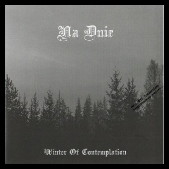 NA DNIE Winter Of Conteplation [CD]